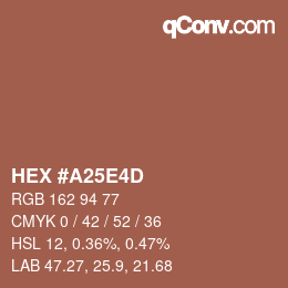 Color code: HEX #A25E4D | qconv.com