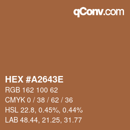 Farbcode: HEX #A2643E | qconv.com