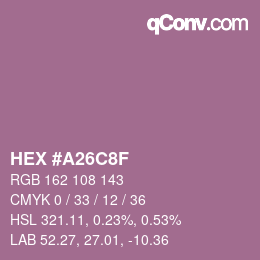 カラーコード: HEX #A26C8F | qconv.com