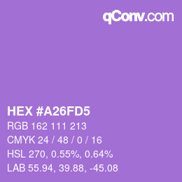 カラーコード: HEX #A26FD5 | qconv.com