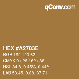 カラーコード: HEX #A2783E | qconv.com