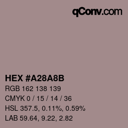 Color code: HEX #A28A8B | qconv.com
