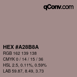 颜色代码: HEX #A28B8A | qconv.com