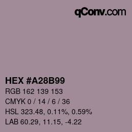 Color code: HEX #A28B99 | qconv.com