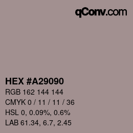 颜色代码: HEX #A29090 | qconv.com