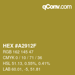 颜色代码: HEX #A2912F | qconv.com