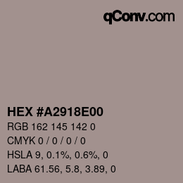 Color code: HEX #A2918E00 | qconv.com