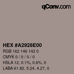 Color code: HEX #A2928E00 | qconv.com