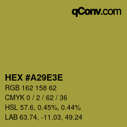 Color code: HEX #A29E3E | qconv.com