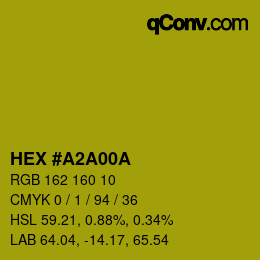 カラーコード: HEX #A2A00A | qconv.com