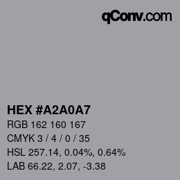 Color code: HEX #A2A0A7 | qconv.com