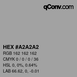 カラーコード: HEX #A2A2A2 | qconv.com