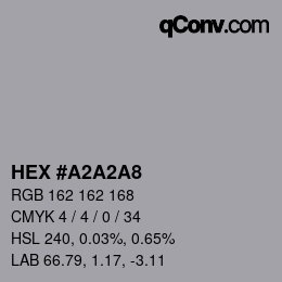 Color code: HEX #A2A2A8 | qconv.com