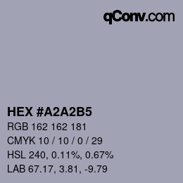 カラーコード: HEX #A2A2B5 | qconv.com