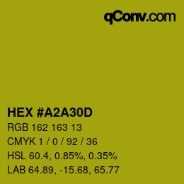カラーコード: HEX #A2A30D | qconv.com