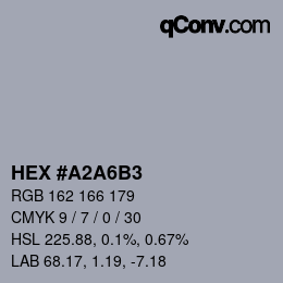 Farbcode: HEX #A2A6B3 | qconv.com