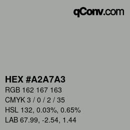 カラーコード: HEX #a2a7a3 | qconv.com