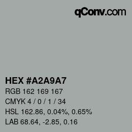 颜色代码: HEX #A2A9A7 | qconv.com