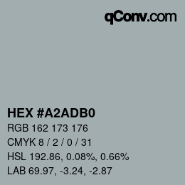 カラーコード: HEX #A2ADB0 | qconv.com