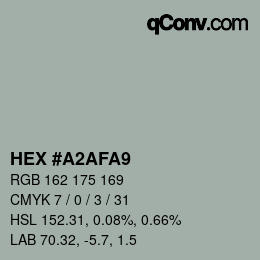 Code couleur: HEX #A2AFA9 | qconv.com