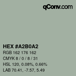 カラーコード: HEX #A2B0A2 | qconv.com