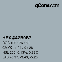 カラーコード: HEX #A2B0B7 | qconv.com