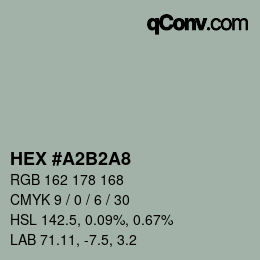 カラーコード: HEX #A2B2A8 | qconv.com