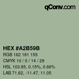 カラーコード: HEX #A2B59B | qconv.com