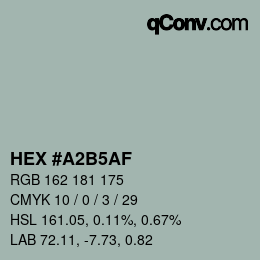 カラーコード: HEX #A2B5AF | qconv.com