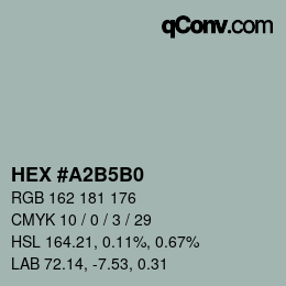 カラーコード: HEX #A2B5B0 | qconv.com