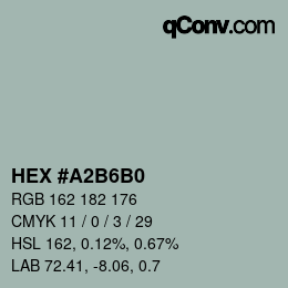 カラーコード: HEX #A2B6B0 | qconv.com