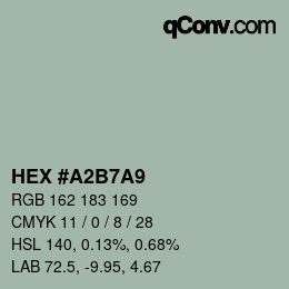 カラーコード: HEX #A2B7A9 | qconv.com