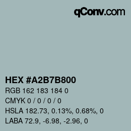 颜色代码: HEX #A2B7B800 | qconv.com