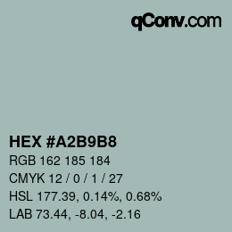 Color code: HEX #A2B9B8 | qconv.com