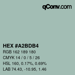 颜色代码: HEX #A2BDB4 | qconv.com