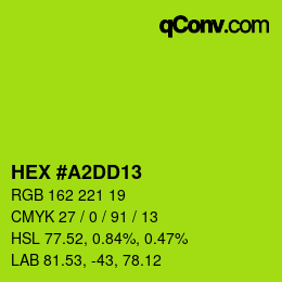 Color code: HEX #A2DD13 | qconv.com