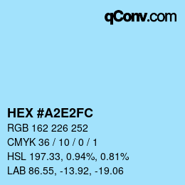 颜色代码: HEX #A2E2FC | qconv.com