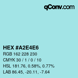 Color code: HEX #A2E4E6 | qconv.com
