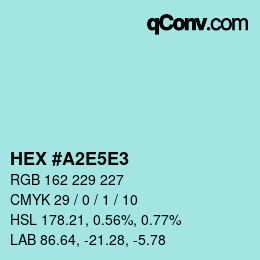 カラーコード: HEX #A2E5E3 | qconv.com