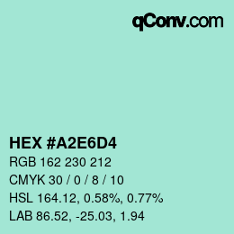 Color code: HEX #A2E6D4 | qconv.com