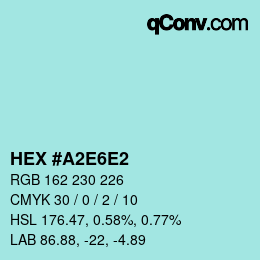 カラーコード: HEX #A2E6E2 | qconv.com
