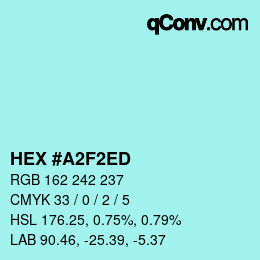 颜色代码: HEX #A2F2ED | qconv.com