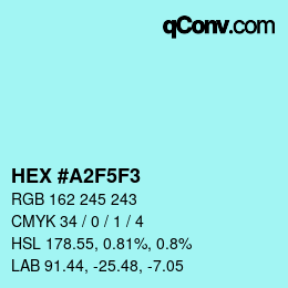 カラーコード: HEX #A2F5F3 | qconv.com