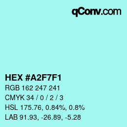 颜色代码: HEX #A2F7F1 | qconv.com