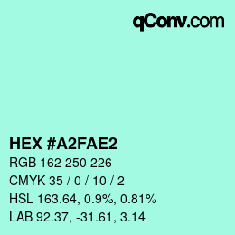 カラーコード: HEX #A2FAE2 | qconv.com
