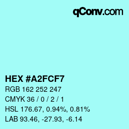 Color code: HEX #A2FCF7 | qconv.com