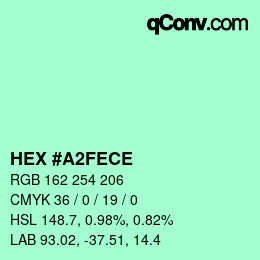 カラーコード: HEX #A2FECE | qconv.com