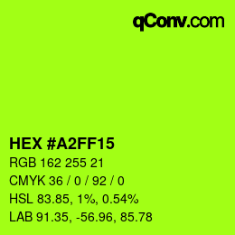 Color code: HEX #A2FF15 | qconv.com