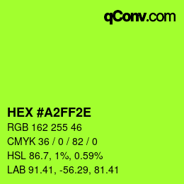 Color code: HEX #A2FF2E | qconv.com