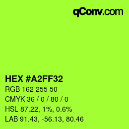 Color code: HEX #A2FF32 | qconv.com